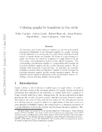 Coloring Graphs by Translates in the Circle Arxiv:2004.01145V3 [Math.CO]