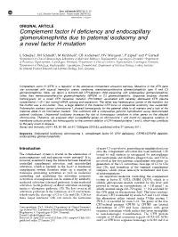 Complement Factor H Deficiency and Endocapillary Glomerulonephritis Due to Paternal Isodisomy and a Novel Factor H Mutation