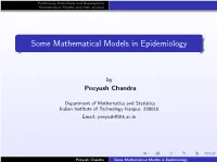 Some Mathematical Models in Epidemiology