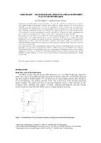 1 “ SAND ENGINE “ : BACKGROUND and DESIGN of a MEGA-NOURISHMENT PILOT in the NETHERLANDS Jan P.M. Mulder1,2,3 and Pieter Ko