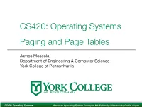 CS420: Operating Systems Paging and Page Tables