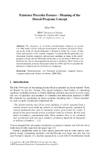 Existence Precedes Essence - Meaning of the Stored-Program Concept