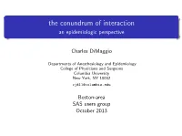 The Conundrum of Interaction an Epidemiologic Perspective