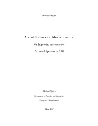 Accent Features and Idiodictionaries