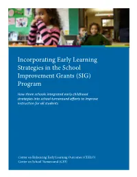 Incorporating Early Learning Strategies in the School Improvement Grants (SIG) Program