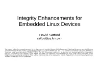 Integrity Enhancements for Embedded Linux Devices