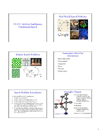 CS 331: Artificial Intelligence Uninformed Search Real World
