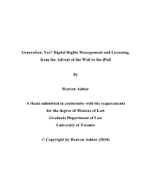 Generation, Yes? Digital Rights Management and Licensing, from the Advent of the Web to the Ipad