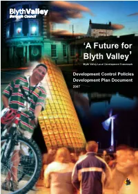 'A Future for Blyth Valley' Development Control Policies