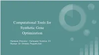Computational Tools for Synthetic Gene Optimization