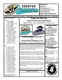 Friday, June 18Th, 2021 June 2 @ Pirates (PPD) Game #7 of 44 / Home Game #4 (2-1) 4 Vs