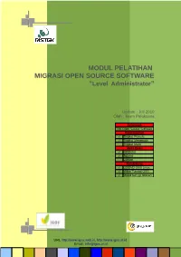 MODUL PELATIHAN MIGRASI OPEN SOURCE SOFTWARE “Level Administrator”