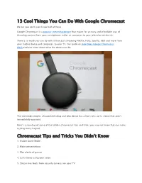 13 Cool Things You Can Do with Google Chromecast Chromecast
