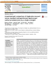 A Matched-Pair Comparison of Single Plus One Port Versus Standard Extraperitoneal Laparoscopic Radical Prostatectomy by a Single Urologist