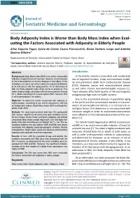 Body Adiposity Index Is Worse Than Body Mass Index When Eval