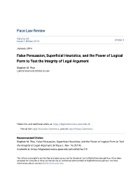 False Persuasion, Superficial Heuristics, and the Power of Logical Form to Test the Integrity of Legal Argument