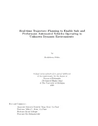 Real-Time Trajectory Planning to Enable Safe and Performant Automated Vehicles Operating in Unknown Dynamic Environments