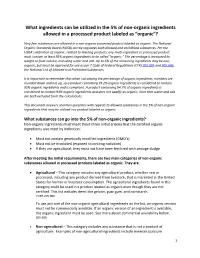 What Ingredients Can Be Utilized in the 5% of Non-Organic Ingredients Allowed in a Processed Product Labeled As “Organic”?