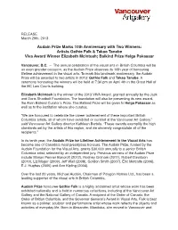 Audain Prize Marks 10Th Anniversary with Two Winners: Artists Gathie Falk & Takao Tanabe Viva Award Winner Elizabeth Mcintosh; Balkind Prize Helga Pakasaar