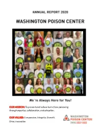 OUR MISSION: to Prevent and Reduce Harm from Poisoning Through Expertise, Collaboration, and Education