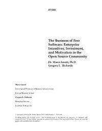 The Business of Free Software: Enterprise Incentives, Investment, and Motivation in the Open Source Community