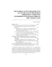 The Foreign Agents Registration Act in the Age of the Russian Federation: Combating Interference by Russian Media in the United States