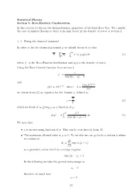 Statistical Physics Section 5: Bose-Einstein Condensation in This Section We Discuss the Thermodynamic Properties of the Ideal Bose Gas