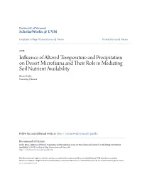 Influence of Altered Temperature and Precipitation on Desert Microfauna and Their Role in Mediating Soil Nutrient Availability Brian Darby University of Vermont