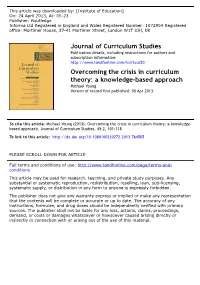 Overcoming the Crisis in Curriculum Theory: a Knowledge-Based Approach Michael Young Version of Record First Published: 05 Apr 2013