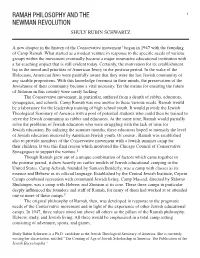 RAMAH PHILOSOPHY and the NEWMAN REVOLUTION 3 As Those Deficient in Jewish Knowledge—Would Study on a Regular Basis