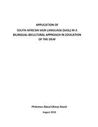 (Sasl) in a Bilingual-Bicultural Approach in Education of the Deaf