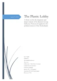 The Plastic Lobby a Thesis on the Development and Improvement of the Interest Group Influence Framework Applied in the Political Context of the Netherlands