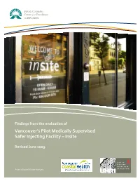 Vancouver's Pilot Medically Supervised Safer Injecting Facility