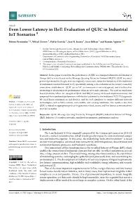 Even Lower Latency in Iiot: Evaluation of QUIC in Industrial Iot Scenarios †