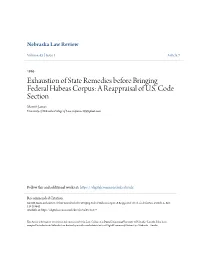 Exhaustion of State Remedies Before Bringing Federal Habeas Corpus: a Reappraisal of U.S. Code Section