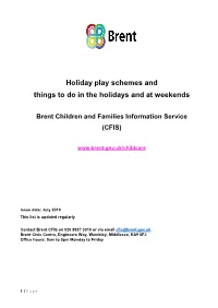 Holiday Play Schemes and Things to Do in the Holidays and at Weekends