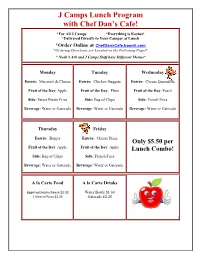 J Camps Lunch Program with Chef Dan's Cafe!