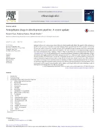 Antiepileptic Drugs in Development Pipeline: a Recent Update