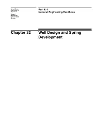 Chapter 32 Well Design and Spring Development Chapter 32 Well Design and Spring Development Part 631 National Engineering Handbook