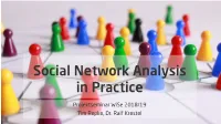 Social Network Analysis in Practice