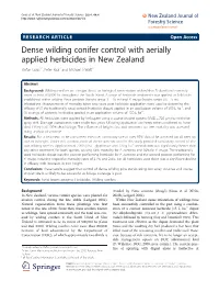 Dense Wilding Conifer Control with Aerially Applied Herbicides in New Zealand Stefan Gous1*, Peter Raal2 and Michael S Watt3