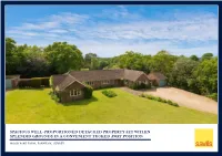 Spacious Well-Proportioned Detached Property Set Within Splendid Grounds in a Convenient Tucked Away Position