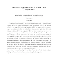 Stochastic Approximation in Monte Carlo Computation
