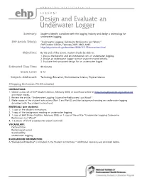 Design and Evaluate an Underwater Logger