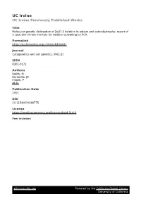 Molecular Genetic Delineation of 2Q37.3 Deletion in Autism and Osteodystrophy: Report of a Case and of New Markers for Deletion Screening by PCR