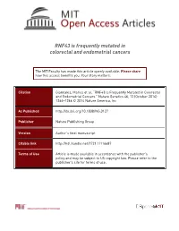 RNF43 Is Frequently Mutated in Colorectal and Endometrial Cancers