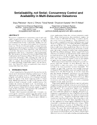 Serializability, Not Serial: Concurrency Control and Availability in Multi-Datacenter Datastores
