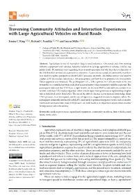 Traversing Community Attitudes and Interaction Experiences with Large Agricultural Vehicles on Rural Roads
