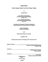 Shapewright: Finite Element Based Free-Form Shape Design