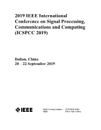 2019 IEEE International Conference on Signal Processing, Communications and Computing (ICSPCC 2019)